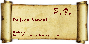 Pajkos Vendel névjegykártya